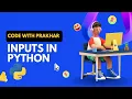 Types of Inputs in Python Python Basics string integer float inputs Class 11