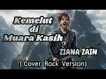 Kemelut Di Muara Kasih - Ziana Zain ( Cover Rock Version ) 2025