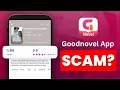 GoodNovel App Review - Scam or Legit