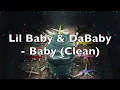 Download Lagu Lil Baby \u0026 DaBaby - Baby (Clean)