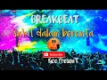 Download Lagu SAKIT DALAM BERCINTA | IPANK | BREAKBEAT | DJ FULL BASS