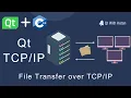 QTcpSocket QTcpServer Communication File Transfer using Step-by-Step