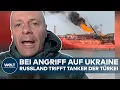 Lagu PUTINS KRIEG: Donnerschlag! Russland trifft Tanker der Türkei bei Angriff auf Ukraine!