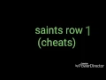 Saints row 1 cheats