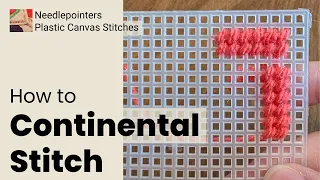 How to Continental Stitch on Plastic Canvas