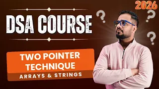 DSA Arrays Strings Two Pointer Technique Explained