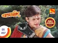 Download Lagu Baal Veer - बालवीर - Baalveer Must Find Gujju  - Ep 457 - Full Episode
