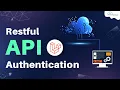 Laravel Authentication in Restful API - Explained API Tutorial