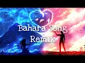 Bahara Song Remix - | Avi Remix b|Shreya Ghoshal, Sona Mohapatra