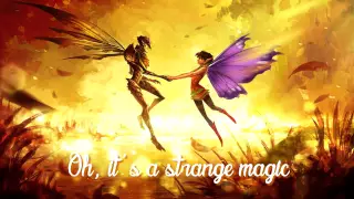 strange magic strange magic with lyrics