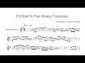 I'll Drink To That - Stanley Turrentine (Bb Transcription)