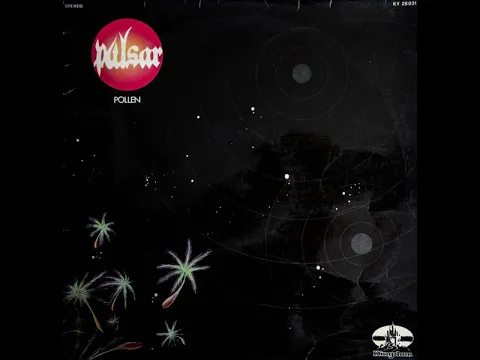 Pulsar – Pollen ( 1975 France Prog Rock, Experimental ) Full Album