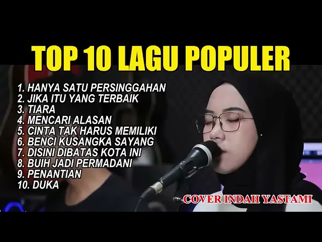 Download MP3 Top 10 lagu indah yastami #indahyastami #bestcoversongs