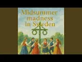 Download Lagu Midsummer madness in Sweden
