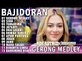 GERONG GERONG MEDLEY SIUH TUMARIMA JAYANTI ADE ASTRID X GERENGSENG TEAM FULL ALBUM  BAJIDOR