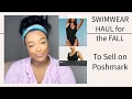 SWIMWEAR HAUL FOR THE FALL TO RESELL ON POSHMARK