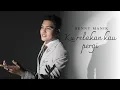 Download Lagu BENNY MANIK - KU RELAKAN KAU PERGI (OFFICIAL MUSIC VIDEO)