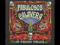 Calaveras y Diablitos - Los Fabulosos Cadillacs