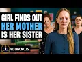 Download Lagu Meisje ontdekt dat haar moeder haar zus is | @VidChronicles