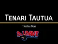 Download Lagu Dj Dave Tenari Tautua - Tautai Mai Remix 2021