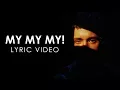 Download Lagu Troye Sivan - My My My! (Lyric Video)