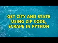 get city and state using zip code scrape in Python