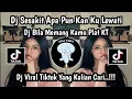 Download Lagu DJ SESAKIT APA PUN KAN KU LEWATI || DJ BILA MEMANG KAMU PLAT KT VIRAL TIKTOK TERBARU 2025