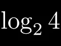 How to Compute a Logarithm by Hand when the Base is 2