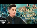 Lagu CÓ PHÚC CÙNG HƯỞNG CÓ HỌA CÙNG CHIA | LÝ TUẤN KIỆT If HỒ GIA HÙNG - KHÁNH HUY ( cover ).