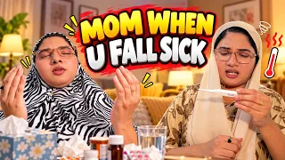 Mom when you fall sick 😭😬