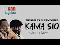Kama Sio By Kusah Ft Harmonize (video lyrics) #kamasio #kondeboy #kondemusic