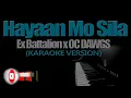 HAYAAN MO SILA - Ex Battalion x OC DAWGS (KARAOKE VERSION)