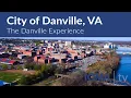 City of Danville VA - The Danville Experience