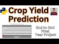 Predicting Crop Yields Crop Yield Prediction Enhancing Agriculture with Machine Learning Hindi
