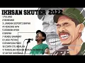 Lagu IKSAN SKUTER FULL ALBUM // PLAYLIST IKSAN SKUTER // LAGU TERBAIK IKSAN SKUTER