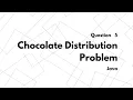 Question 5 Chocolate Distribution Java GeeksforGeeks Data Structure and Algorithm using Java