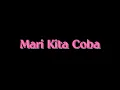 Download Lagu sisca kohl ⌈ mari kita coba ⌋ // edit audio