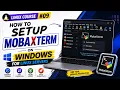 How to Install Setup MobaXterm on Windows for Linux Servers SSH Tutorial 2026