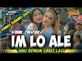 Download Lagu DJ FUNKOT IM LO ALE  X  ANU REMON YANG LAGI VIRAL TIK TOK  2024 BASS NENDANG !!!