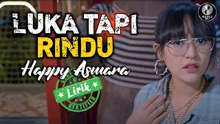 Download Happy Asmara - Luka Tapi Rindu DJ Selow   Siji, Loro, Telu ♫ Lirik Lyrics MP3