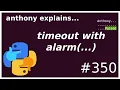 make your own timeout with alarm intermediate anthony explains