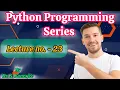 Lecture 23 Python break Statement with Real Examples Python Programming for Beginners