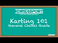 Karting 101 Lesson 3 - Basic Chassis Setup and Tuning