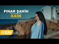 Download Lagu Pınar Şahin - Xain ( Official Video )
