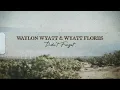 Waylon Wyatt & Wyatt Flores - Didn't Forget (Official Lyric Visualizer)