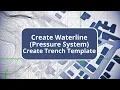 TBC Utility Module - Create Trench Template