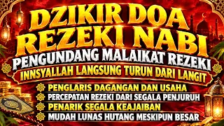 INNSYAALLAH LARIS MAKSIMAL ! DZIKIR DOA REZEKI NABI PALING MUSTAJAB