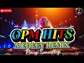 Download Lagu 💥OPM HITS MEDLEY REMIX || PINOY SOUNDTRIP DISCO || TAGALOG MEDLEY REMIX💥 #remix #dj #viral