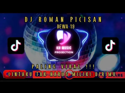 Download MP3 DJ INI YANG PALING KALIAN CARI !!!! || DJ ROMAN PICISAN || DEWA 19 @KHMUSIC21#dj#viral#djtiktok2022