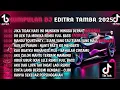 Download Lagu DJ TIKTOK TERBARU 2025 || JIKA TIDAK HARI INI MUNGKIN MINGGU DEPAN || FULL SONG DJ EDITRA TAMBA❗❗❗